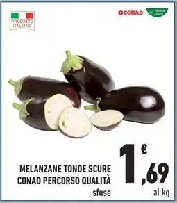 Conad MELANZANE TONDE SCURE offerta