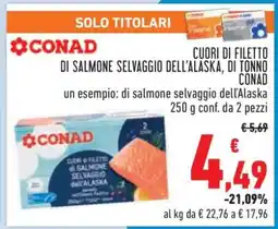 Conad CONAD Cuori di Filetto di Salmone Selvaggio dell'Alaska, di Tonno offerta