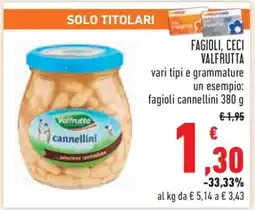 Conad FAGIOLI, CECI VALFRUTTA offerta