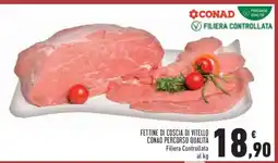 Conad Fettine di Coscia di Vitello offerta