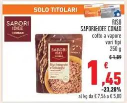 Conad RISO SAPORI&IDEE CONAD offerta