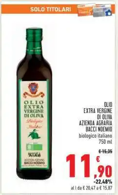 Conad OLIO EXTRA VERGINE DI OLIVA AZIENDA AGRARIA BACCI NOEMIO offerta