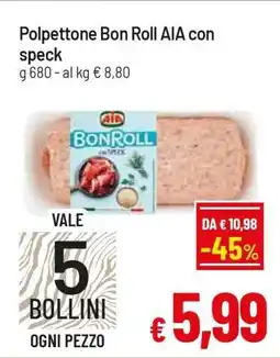 Famila Polpettone Bon Roll AIA con speck offerta