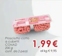 Conad PROSCIUTTO COTTO A CUBETTI CONAD offerta