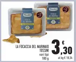 Conad La Focaccia del Marinaio Tossini offerta