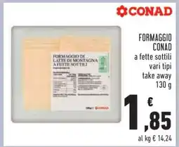 Conad FORMAGGIO CONAD offerta