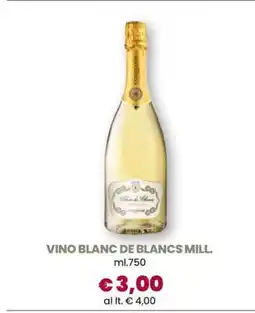 Famila VINO BLANC DE BLANCS MILL offerta
