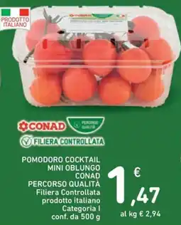 Spazio Conad Pomodoro cocktail mini oblungo CONAD PERCORSO QUALITÀ Filiera Controllata offerta