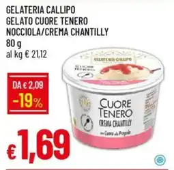 Galassia Gelateria callipo gelato cuore tenero nocciola/crema chantilly offerta