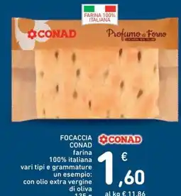 Spazio Conad Focaccia Conad farina 100% italiana offerta