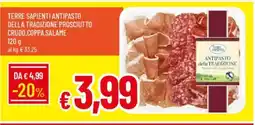 Galassia Terre sapienti antipasto della tradizione prosciutto crudo,coppa,salame offerta