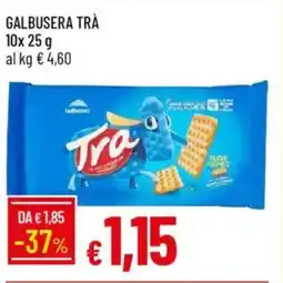 Galassia Galbusera trà offerta