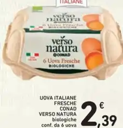 Spazio Conad Uova italiane fresche CONAD VERSO NATURA biologiche offerta