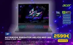 Euronics acer NOTEBOOK PREDATOR HELIOS NEO 16S PHN16S-71-91AK - NERO offerta