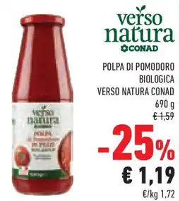 Conad Superstore Polpa di pomodoro biologica VERSO NATURA CONAD offerta