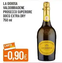 Galassia La gioiosa valdobbiadene prosecco superiore docg extra dry offerta