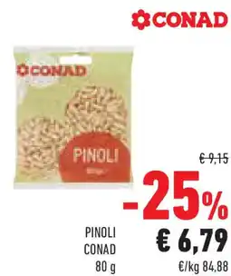 Conad Superstore Pinoli CONAD offerta