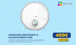 Euronics EZVIZ ASPIRAPOLVERE ROBOT E LAVAPAVIMENTI RS2 offerta