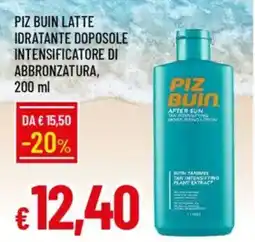 Galassia Piz buin latte idratante doposole intensificatore di abbronzatura offerta