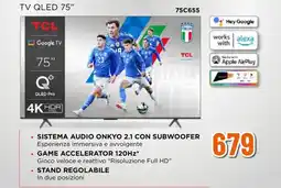 Expert TCL TV QLED 75" 75C655 offerta
