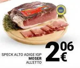 Supermercati Gulliver Speck alto adige igp MOSER offerta