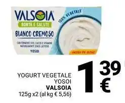 Supermercati Gulliver Yogurt vegetale yosoi VALSOIA offerta