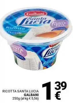 Supermercati Gulliver Ricotta santa lucia GALBANI offerta