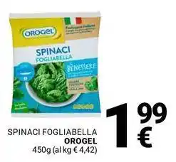 Supermercati Gulliver Spinaci fogliabella OROGEL offerta