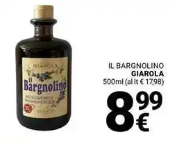 Supermercati Gulliver Il bargnolino GIAROLA offerta