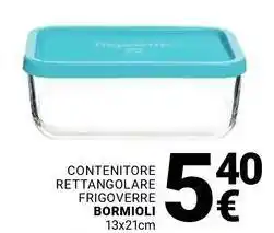 Supermercati Gulliver Contenitore rettangolare frigoverre BORMIOLI offerta