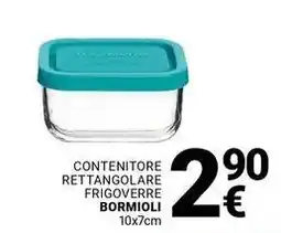 Supermercati Gulliver Contenitore rettangolare frigoverre bormioli offerta