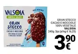 Supermercati Gulliver Gran stecco cacao e nocciole 100% vegetale VALSOIA offerta