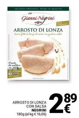 Supermercati Gulliver Arrosto di lonza con salsa NEGRINI offerta
