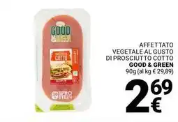 Supermercati Gulliver Affettato vegetale al gusto di prosciutto cotto GOOD & GREEN offerta