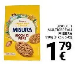 Supermercati Gulliver Biscotti multicereali MISURA offerta