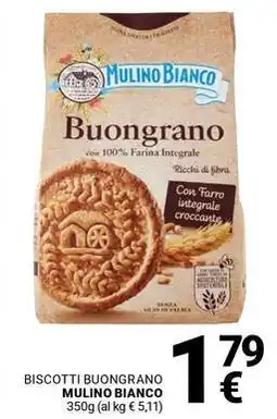 Supermercati Gulliver Biscotti buongrano MULINO BIANCO offerta