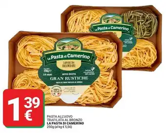 Supermercati Gulliver Pasta all'uovo trafilata al bronzo LA PASTA DI CAMERINO offerta