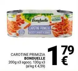 Supermercati Gulliver Carotine primizia BONDUELLE offerta