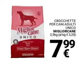 Supermercati Gulliver Crocchette per cani adulti unico MIGLIORCANE offerta