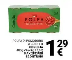 Supermercati Gulliver Polpa di pomodoro a cubetti CONSILIA offerta