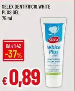 Galassia Selex dentifricio white plus gel offerta