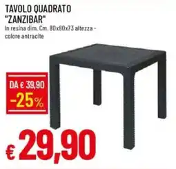 Galassia Tavolo quadrato "zanzibar" offerta