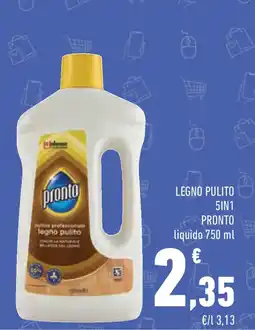 Conad Superstore Legno pulito 5in1 PRONTO liquido offerta