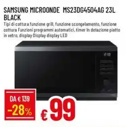 Galassia SAMSUNG MICROONDE MS23DG4504AG 23L BLACK offerta