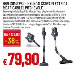 Galassia HHN-SR14TPBL - HYUNDAI SCOPA ELETTRICA RICARICABILE | PIEGHEVOLE offerta