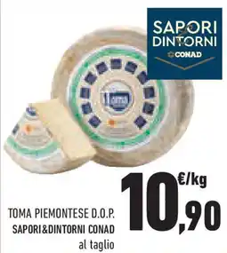 Conad Superstore Toma piemontese d.o.p. SAPORI&DINTORNI CONAD offerta