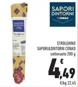 Conad Superstore Strolghino SAPORI&DINTORNI CONAD offerta