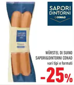 Conad Superstore Würstel di suino SAPORI&DINTORNI CONAD offerta
