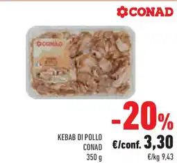 Conad Superstore Kebab di pollo CONAD offerta
