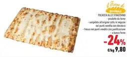 Conad Superstore Focaccia allo stracchino CONAD offerta
